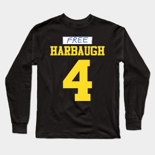 Free Harbaugh 4 Long Sleeve T-Shirt